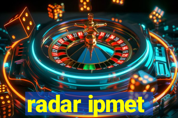 radar ipmet